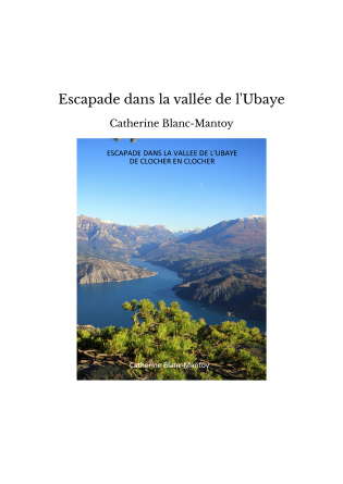 Escapade dans la vallée de l'Ubaye