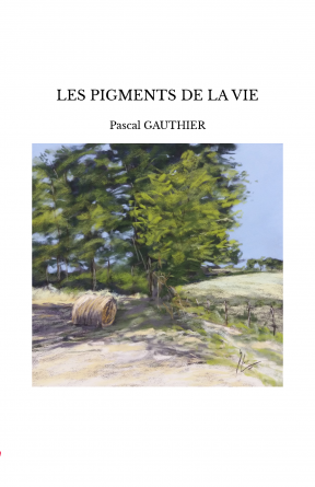 LES PIGMENTS DE LA VIE