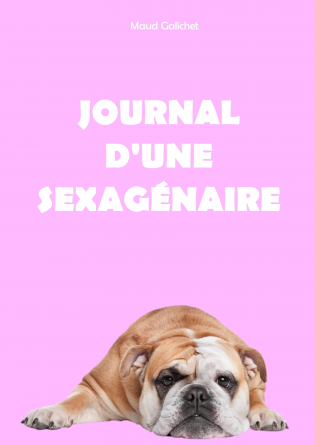 Journal d'une sexagénaire