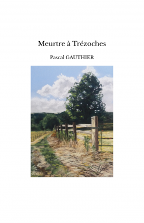 Meurtre à Trézoches