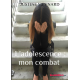 L'adolescence : mon combat