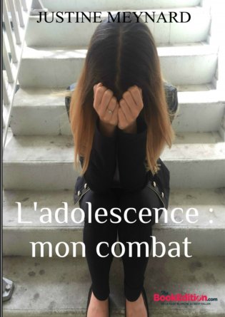 L'adolescence : mon combat