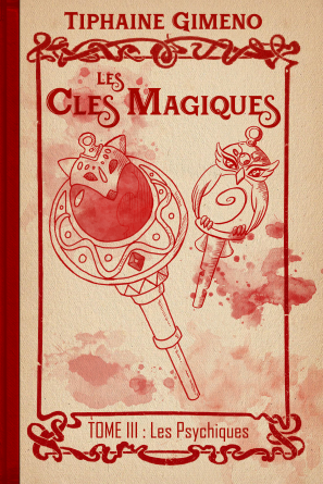 Les Clés Magiques ~ Tome 3