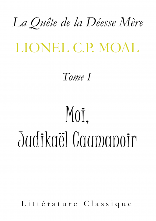 Moi, Judikaël Caumanoir