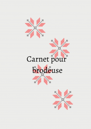 Carnet pour brodeuse