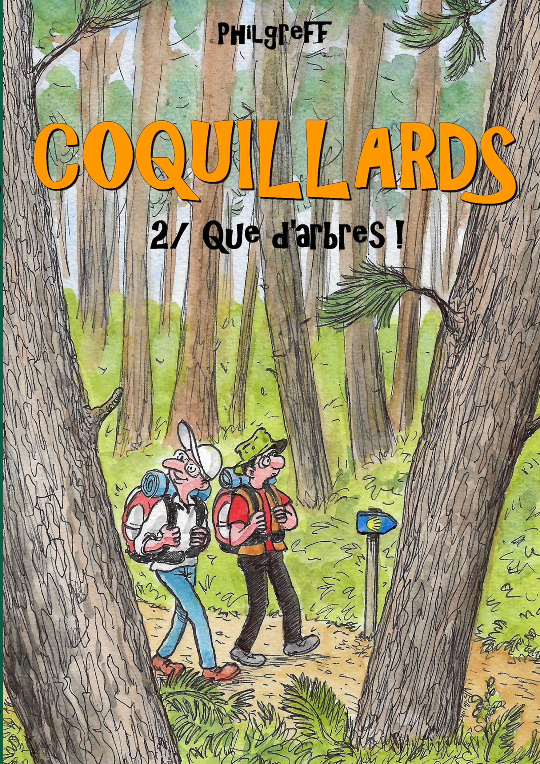Coquillards 2/ Que d'arbres !
