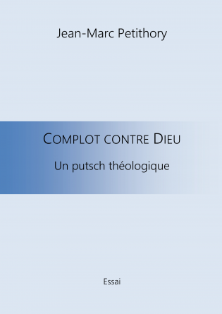 COMPLOT CONTRE DIEU