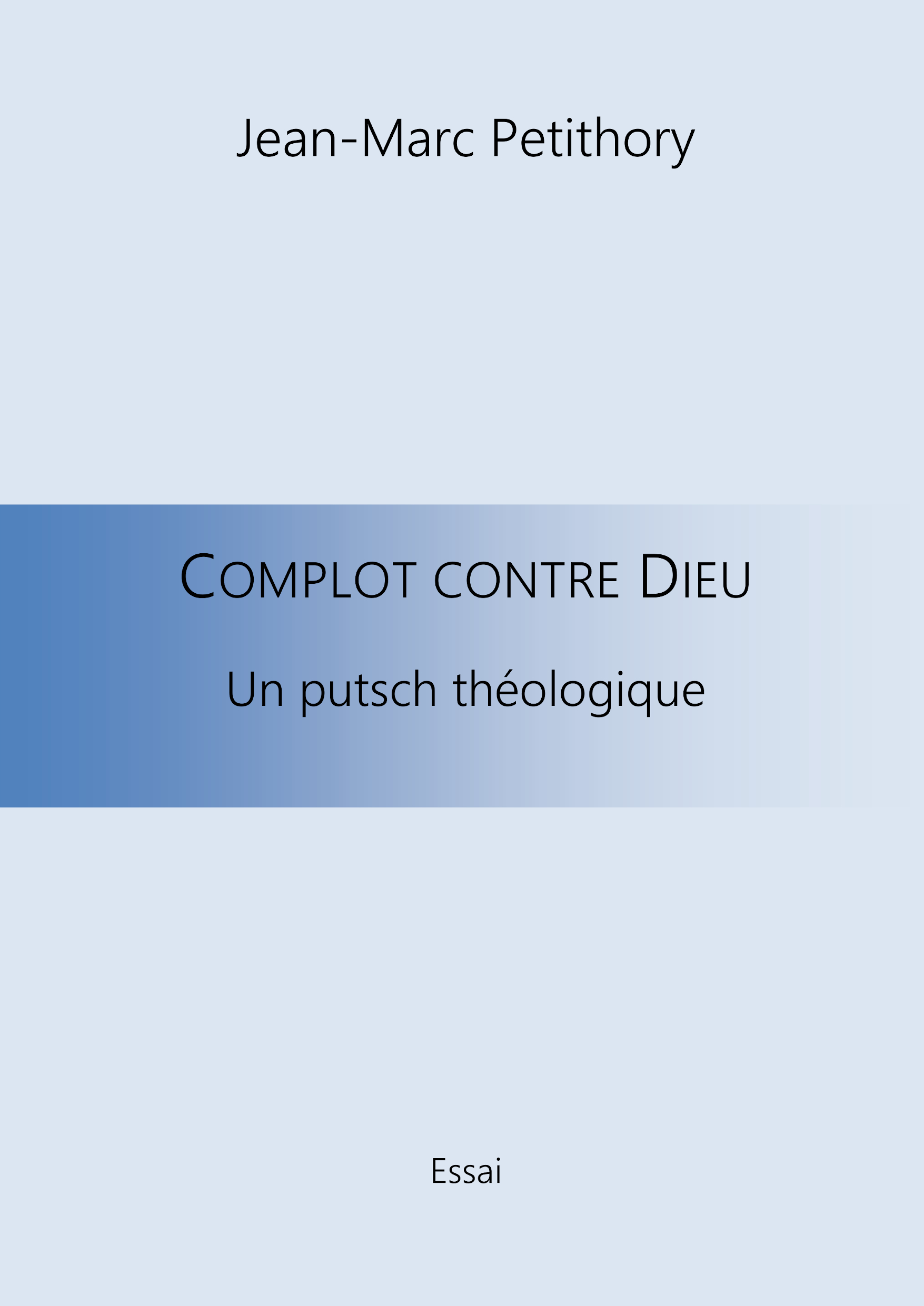 COMPLOT CONTRE DIEU