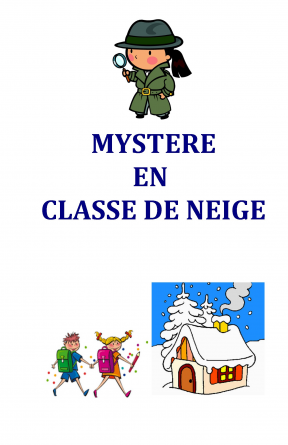 Mystère en classe de neige