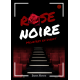 Rose Noire - Meurtres en direct