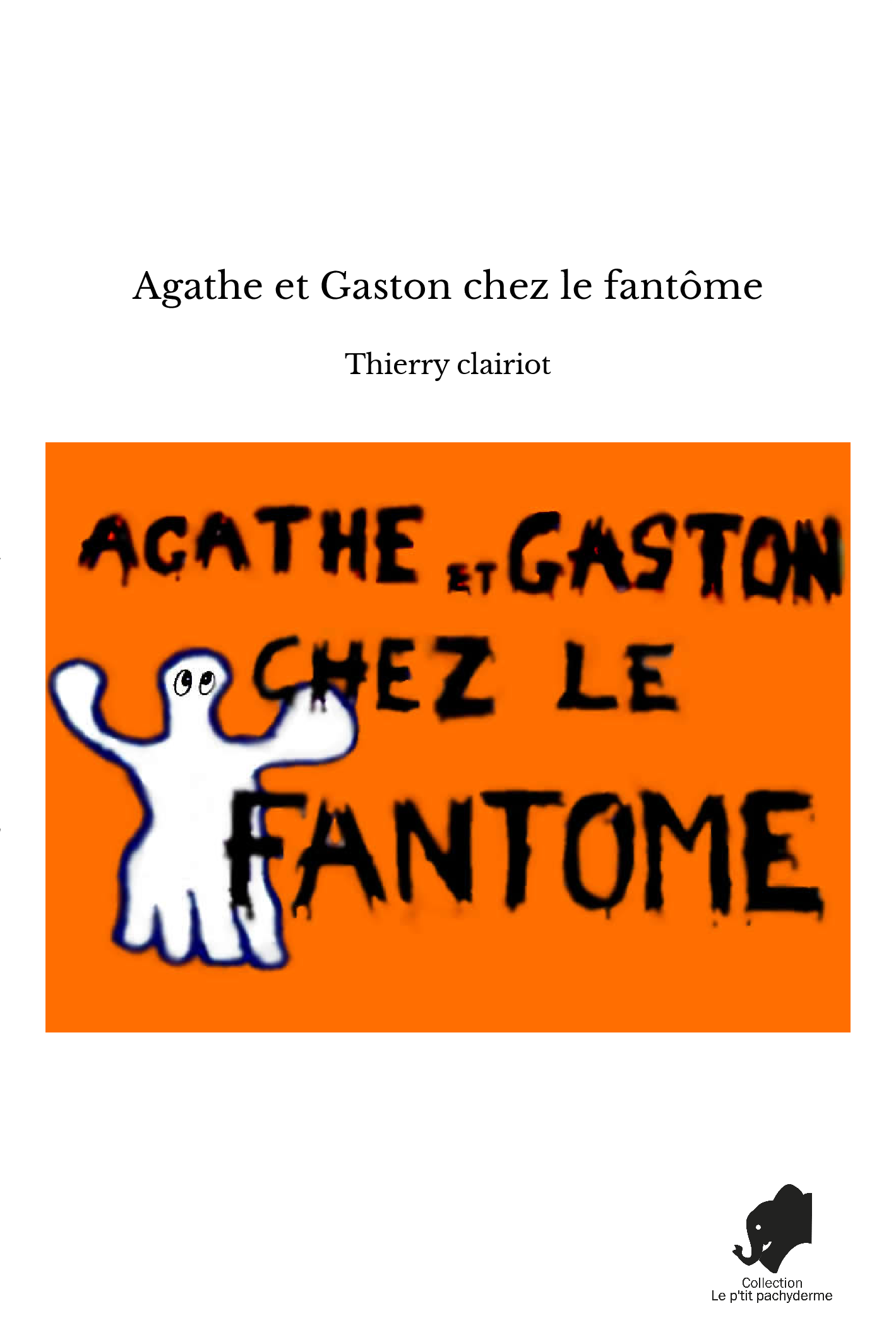 Agathe et Gaston chez le fantôme