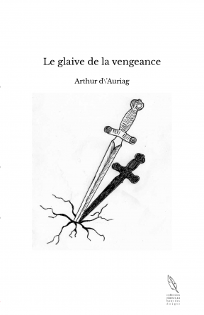 Le glaive de la vengeance