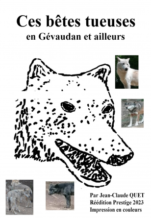 Ces bêtes tueuses Gévaudan et ailleurs