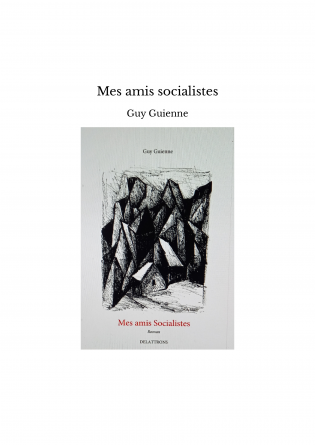 Mes amis socialistes