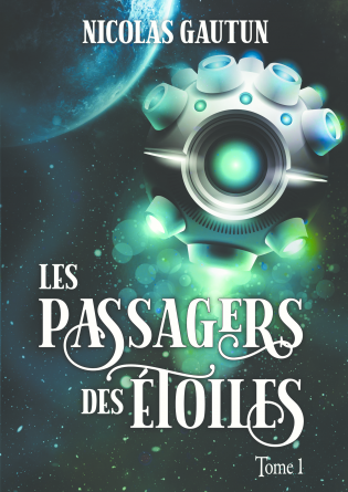 Les Passagers des étoiles tome 1