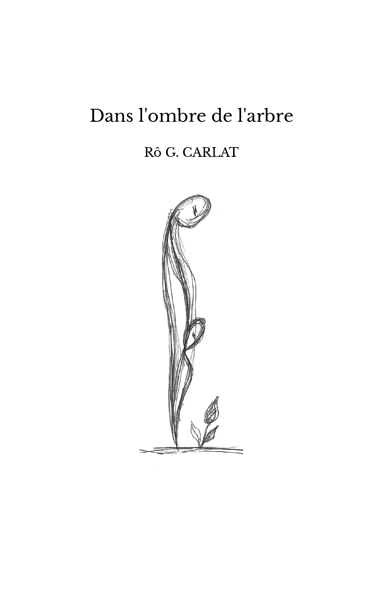 Dans l'ombre de l'arbre