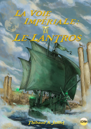 La Voie Impériale : Le Lantros