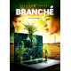 BRANCHÉ - saison Printemps : L'An 0