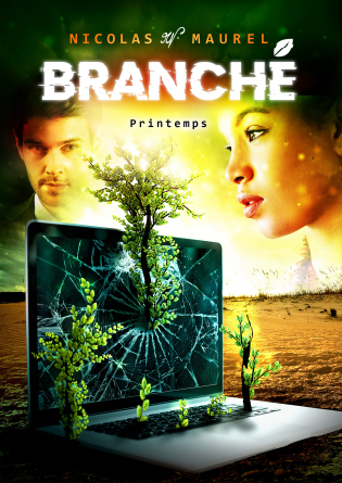 BRANCHÉ - saison Printemps : L'An 0