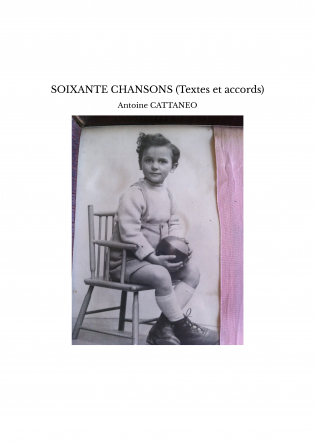 SOIXANTE CHANSONS (Textes et accords)