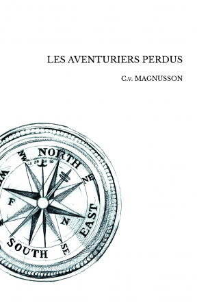 LES AVENTURIERS PERDUS