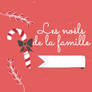 Les noëls de la famille