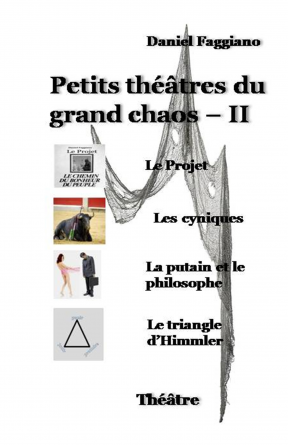 Petits théâtres du grand chaos - II