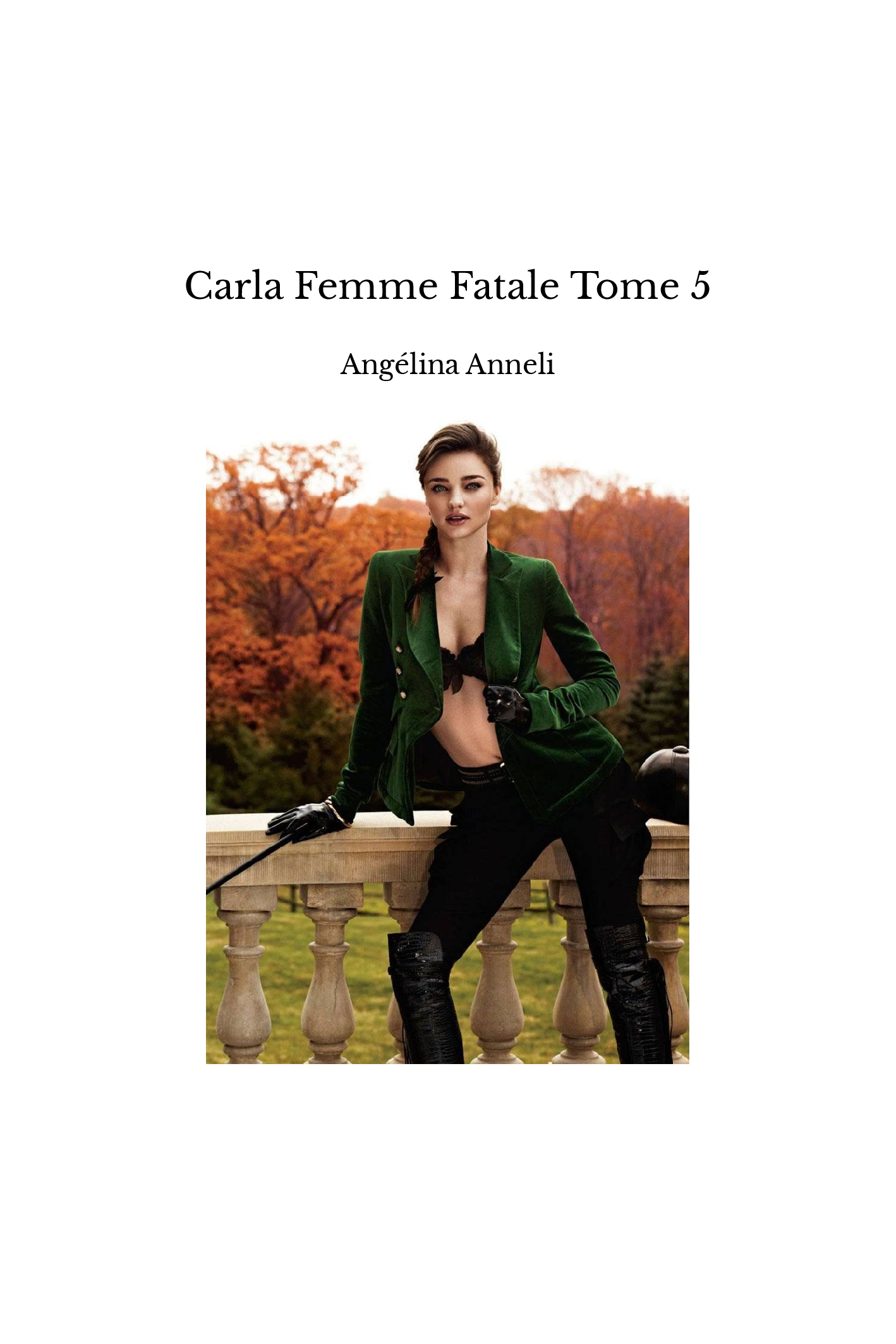 Carla Femme Fatale Tome 5