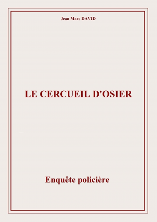 Le cercueil d'osier