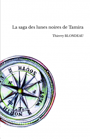 La saga des lunes noires de Tamira