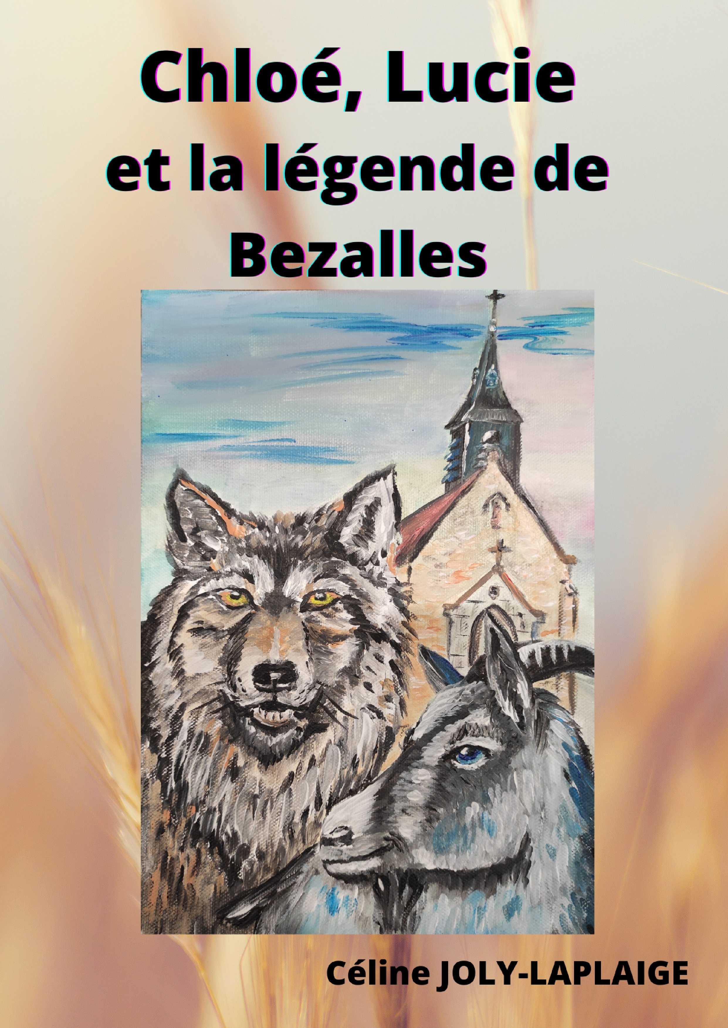Chloé, Lucie et la légende de Bezalles