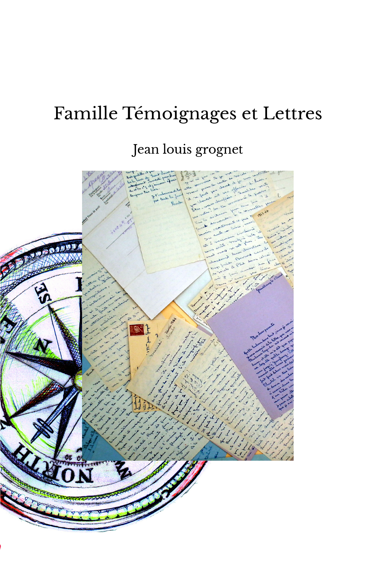 Famille Témoignages et Lettres