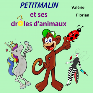 Petitmalin et ses drôles d'animaux