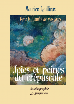 Joies et peines du crépuscule