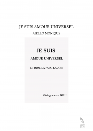 JE SUIS AMOUR UNIVERSEL