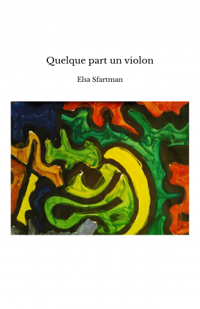 Quelque part un violon