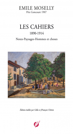 EMILE MOSELLY LES CAHIERS 1890-1914