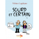 Sourd et certain