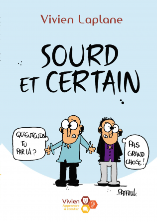 Sourd et certain