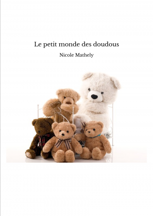 Le petit monde des doudous