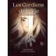 Les Gardiens de la Vie : Tome 1