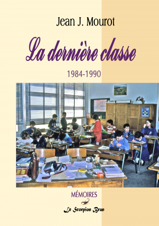 La dernière classe 1984-1990