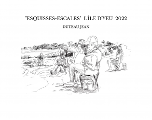 "ESQUISSES-ESCALES" L'ÎLE D'YEU 2022