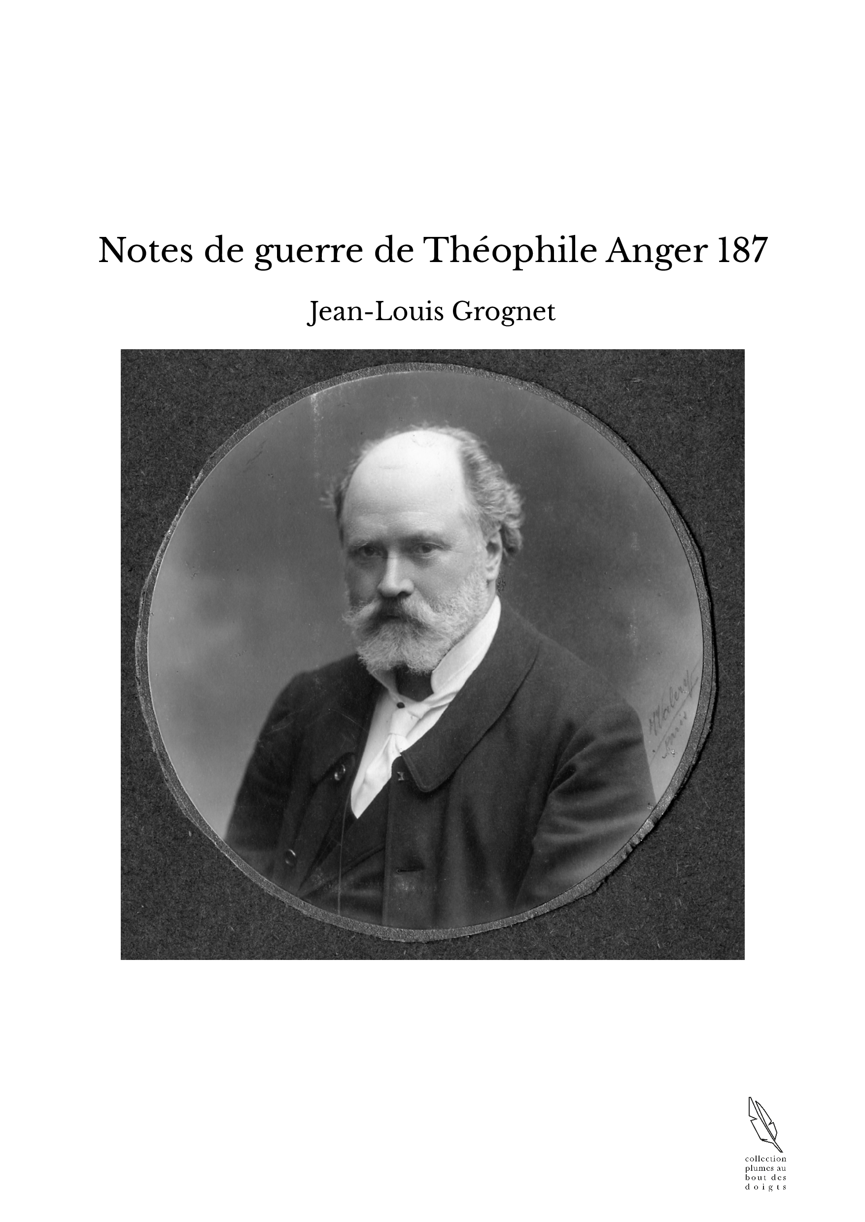 Notes de guerre de Théophile Anger 187