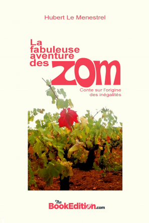 La fabuleuse aventure des Zom