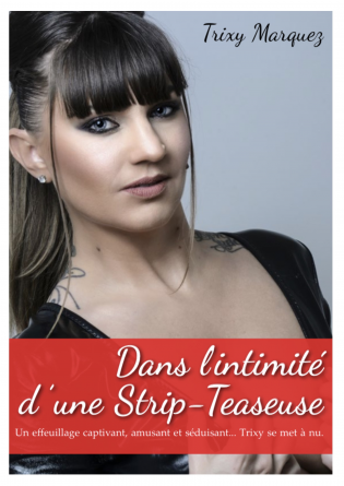 Dans l'intimité d'une Strip-Teaseuse