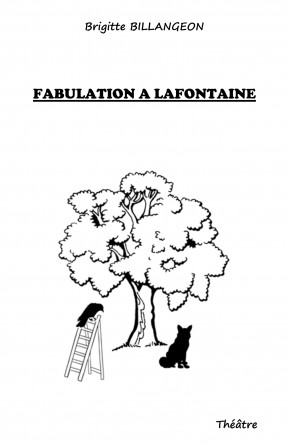 Fabulation à Lafontaine