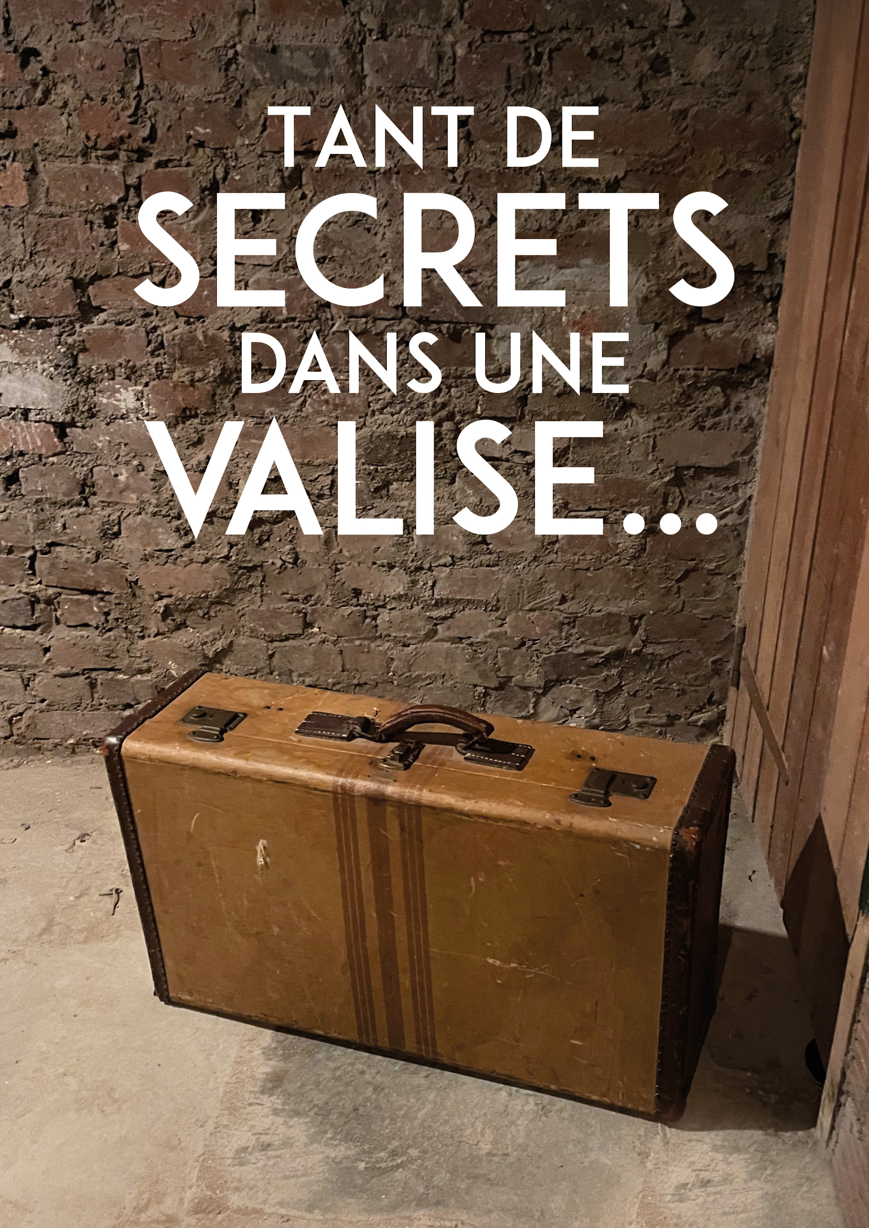 Tant de secrets dans une valise...