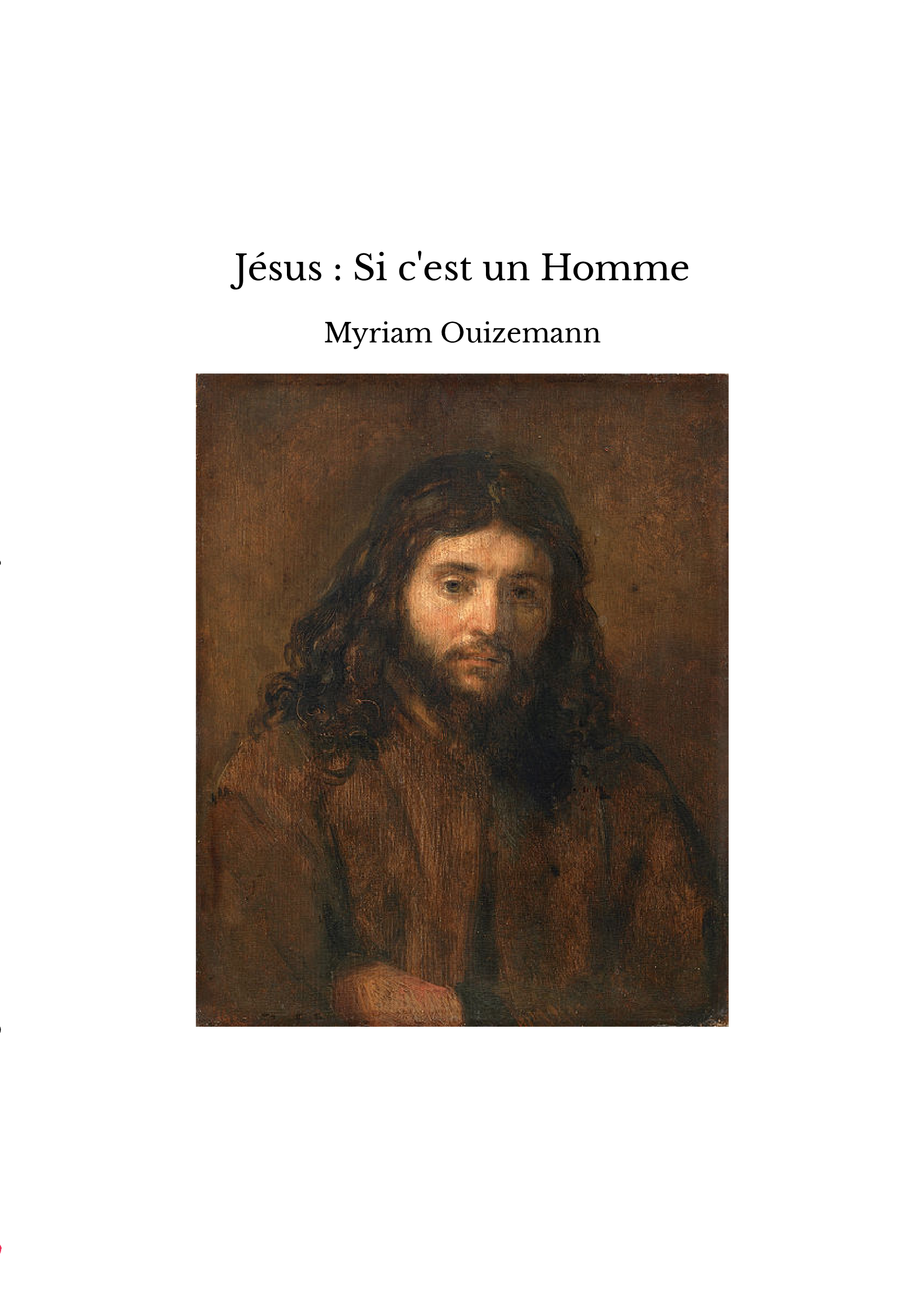 Jésus : Si c'est un Homme