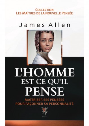 L'homme est ce qu'il pense